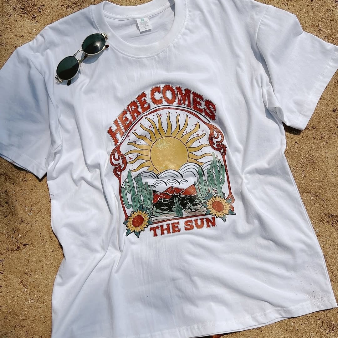 Here Comes The Sun Tees